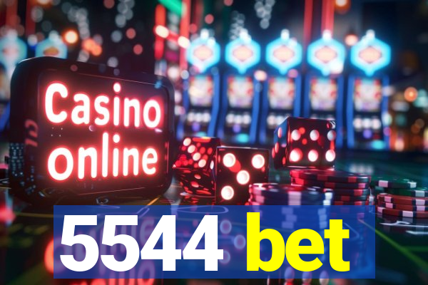 5544 bet